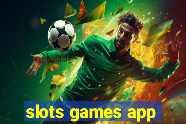 slots games app